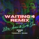 Waiting 4 ThomasLMusicRemix Single