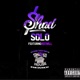 Solo Swishahouse Remix Single feat DJ Michael 5000 Watts Keewill Single