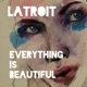 Everything Is Beautiful Single