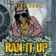 Ran It Up Single