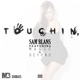 Touchin feat Magic Beyond Single