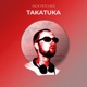 Takatuka Single