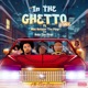 In the Ghetto P Mix feat Mac Rooster The Pimp Ralo tha Pimp Single