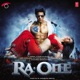 Ra One Original Motion Picture Soundtrack