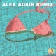 Call Me Alex Adair Remix feat MIMI Single