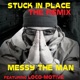 Stuck in Place feat Loco Motive Remix Single