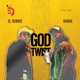 God Twist feat St Ronnie Single