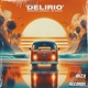 Delirio Single
