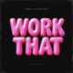 Work That Single