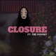 Closure feat Prophet Single