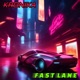 FAST LANE Single