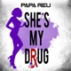 She s My Drug Single