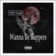 Wannabe Rappers Single