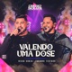 Valendo Uma Dose Ao Vivo Single
