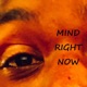 Mind Right Now Genesis Single