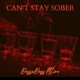 Cant stay sober feat Zire Single