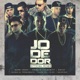 Jodedor Remix feat Farruko Almighty Gotay El Autentiko D Ozi Anuel AA Juanka Delirious Single