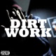 DIRTWORK Single