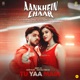Aankhein Chaar From Tu Yaa Main Single