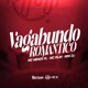 VAGABUNDO ROMÂNTICO Single