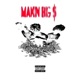Makin Big Single
