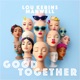 Good Together Single