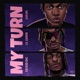 My Turn feat Sakani trenchy Exceed042 Single