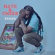 Hate Cheer Single