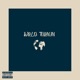 Wrld Turnin EP