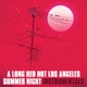 A Long Red Hot Los Angeles Summer Night Instrumentals