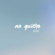 No Quiero Single