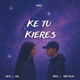 KE TU KIERES Single