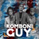 Komboni Guy feat Chimba Single