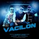 Vacilón feat Zkiper Mami Jencko el Shinobi Dj Rasec Single