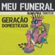 Geração Domesticada Single