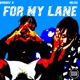 For my lane feat Badboy k Single
