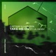 Take Me On feat Lil dessy Single