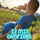 Il mio campione Single