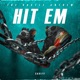 Hit Em The Hustle Anthem Single