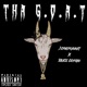 Tha G o A t feat Sauce gohan Single