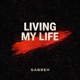 Living My Life Extended Single