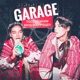 Garage feat Z gross Single