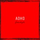 ADHD Freestyle Single
