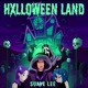 Hxlloween Land