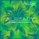 Already feat Danny Cainco Loach Single