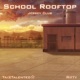 School Rooftop Jersey Club feat Rifty Single