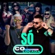 Só Colocada Single