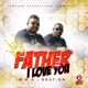 Father I love You feat D B A Single