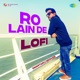 Ro Lain De LoFi Single
