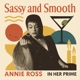 Sassy and Smooth Annie Ross in Her Prime